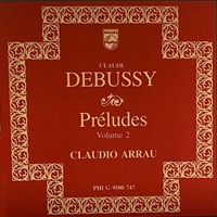 Philips : Arrau - Debussy Preludes Volume 2